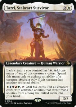 Tazri, Stalwart Survivor