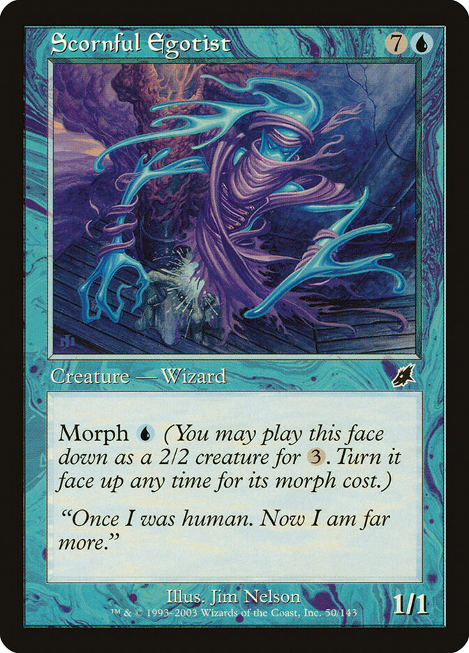 Scornful Egotist card front