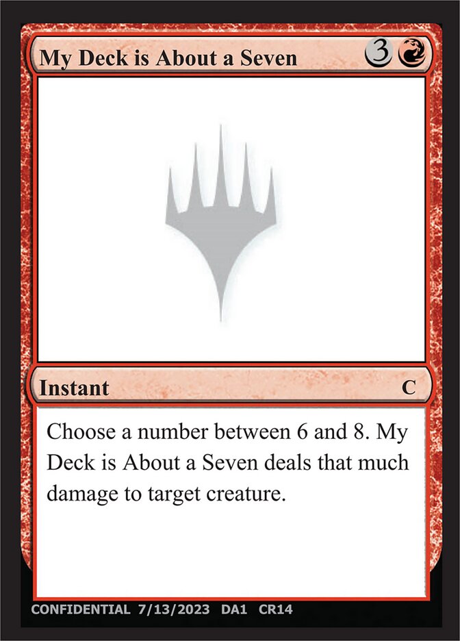 My Deck is About a Seven card front