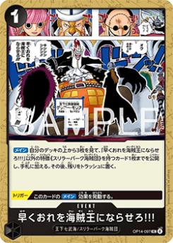 Hurry Up and Make Me the Pirate King! (OP14-097)